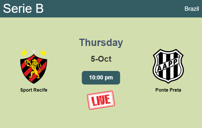 How to watch Sport Recife vs. Ponte Preta on live stream and at what time
