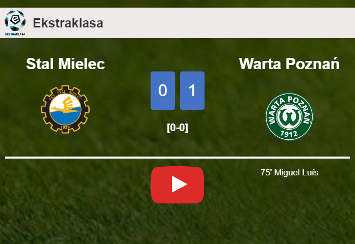 Warta Poznań tops Stal Mielec 1-0 with a goal scored by M. Luís. HIGHLIGHTS