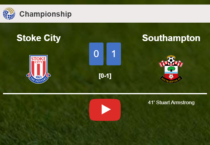 Southampton beats Stoke City 1-0 with a goal scored by S. Armstrong. HIGHLIGHTS