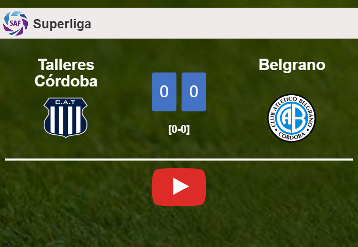 Talleres Córdoba draws 0-0 with Belgrano on Sunday. HIGHLIGHTS