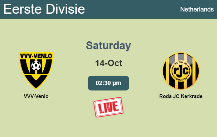How to watch VVV-Venlo vs. Roda JC Kerkrade on live stream and at what time