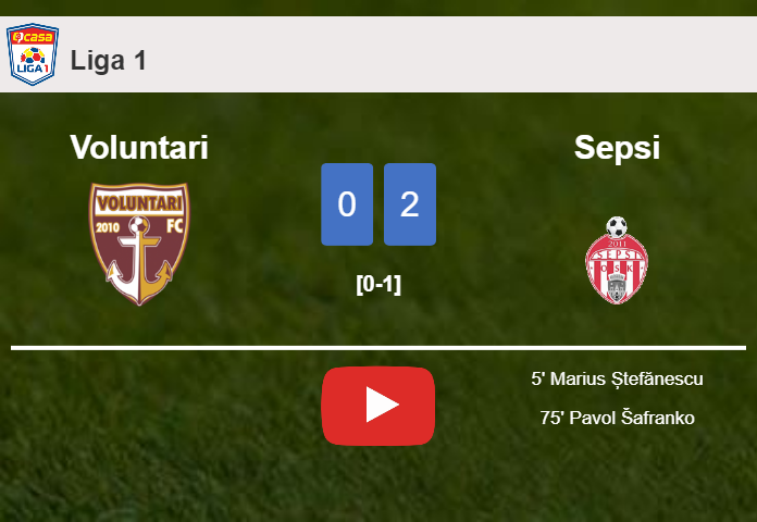Sepsi beats Voluntari 2-0 on Friday. HIGHLIGHTS