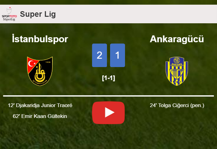 İstanbulspor prevails over Ankaragücü 2-1. HIGHLIGHTS