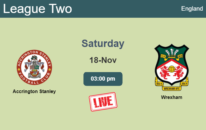 How to watch Accrington Stanley vs. Wrexham on live stream and at what time