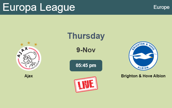 How to watch Ajax vs. Brighton & Hove Albion on live stream and at what time
