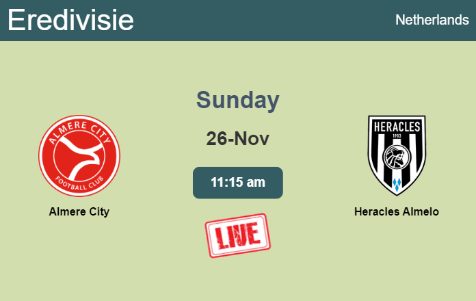 How to watch Almere City vs. Heracles Almelo on live stream and at what time