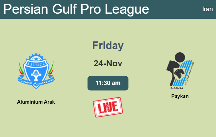 How to watch Aluminium Arak vs. Paykan on live stream and at what time