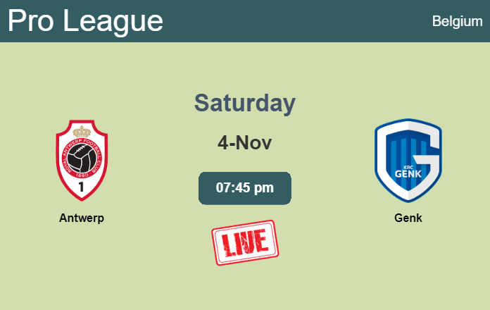 How to watch Antwerp vs. Genk on live stream and at what time