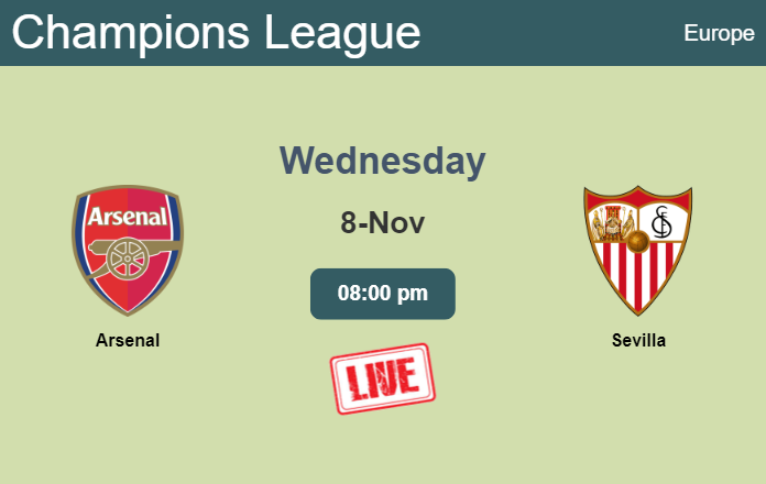 How to watch Arsenal vs. Sevilla on live stream and at what time