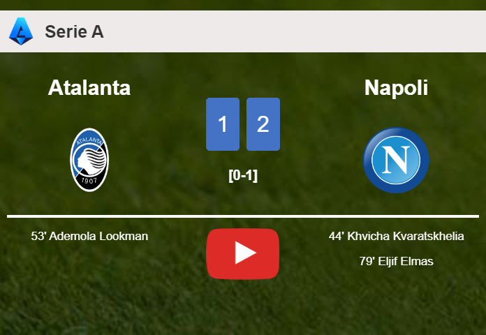 Napoli beats Atalanta 2-1. HIGHLIGHTS