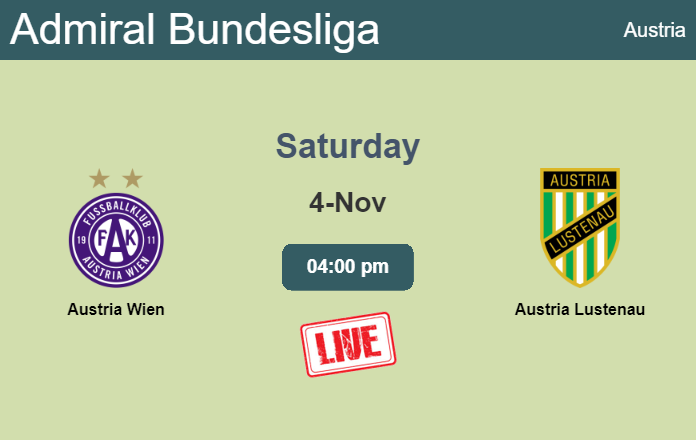 How to watch Austria Wien vs. Austria Lustenau on live stream and at what time