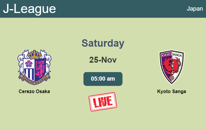 How to watch Cerezo Osaka vs. Kyoto Sanga on live stream and at what time