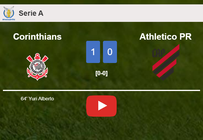 Corinthians defeats Athletico PR 1-0 with a goal scored by Y. Alberto. HIGHLIGHTS