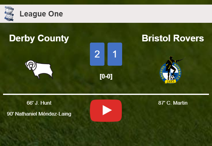 Derby County seizes a 2-1 win against Bristol Rovers. HIGHLIGHTS
