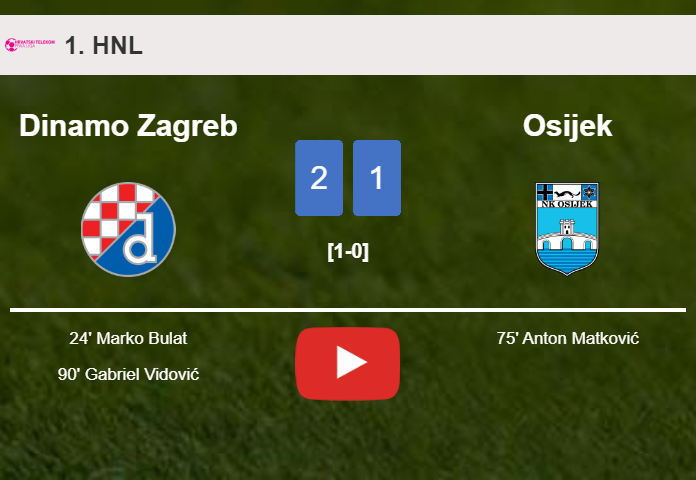 Dinamo Zagreb seizes a 2-1 win against Osijek. HIGHLIGHTS