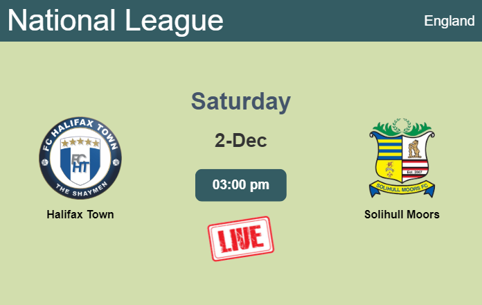 How to watch Halifax Town vs. Solihull Moors on live stream and at what time