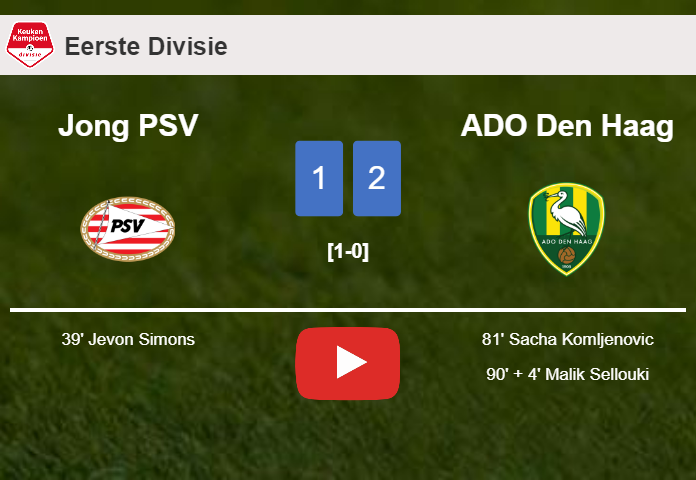 ADO Den Haag recovers a 0-1 deficit to overcome Jong PSV 2-1. HIGHLIGHTS