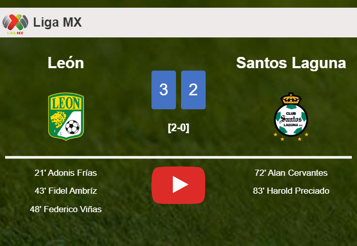 León defeats Santos Laguna 3-2. HIGHLIGHTS