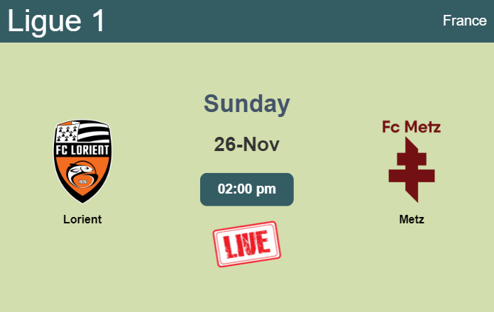 How to watch Lorient vs. Metz on live stream and at what time