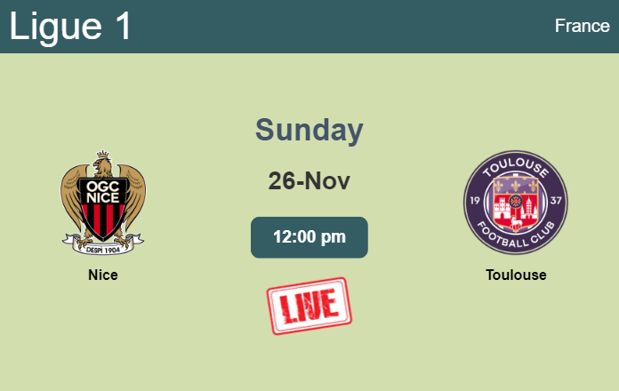 How to watch Nice vs. Toulouse on live stream and at what time