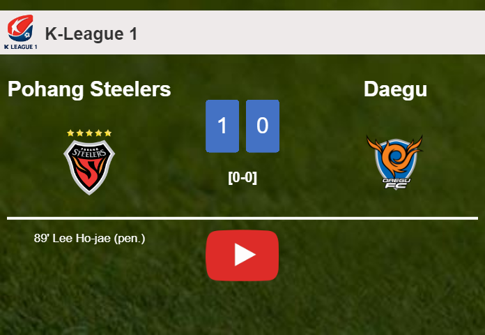 Pohang Steelers conquers Daegu 1-0 with a late goal scored by L. Ho-jae. HIGHLIGHTS