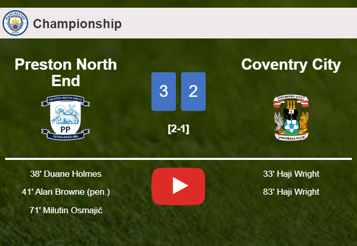 Preston North End beats Coventry City 3-2. HIGHLIGHTS