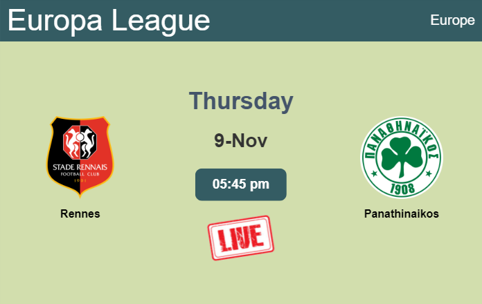 How to watch Rennes vs. Panathinaikos on live stream and at what time