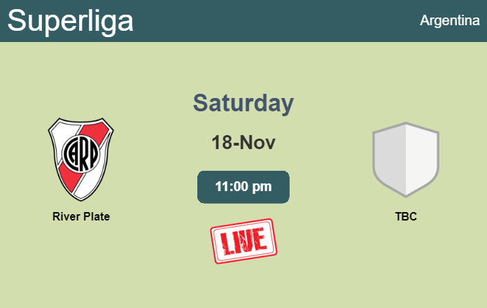 How to watch River Plate vs. TBC on live stream and at what time