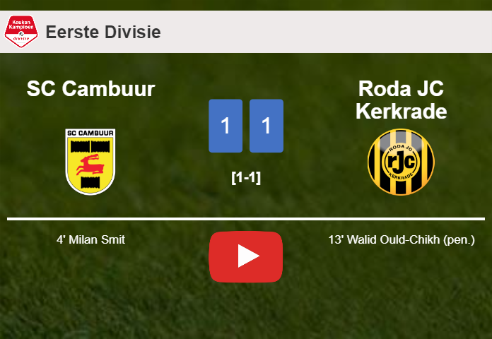 SC Cambuur and Roda JC Kerkrade draw 1-1 on Sunday. HIGHLIGHTS