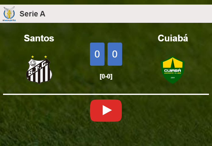 Santos draws 0-0 with Cuiabá on Monday. HIGHLIGHTS