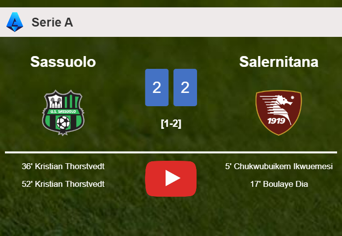 Sassuolo manages to draw 2-2 with Salernitana after recovering a 0-2 deficit. HIGHLIGHTS