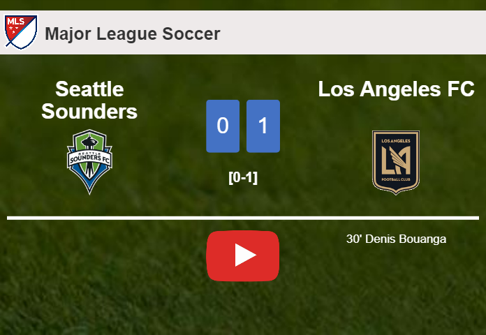 Los Angeles FC prevails over Seattle Sounders 1-0 with a goal scored by D. Bouanga. HIGHLIGHTS