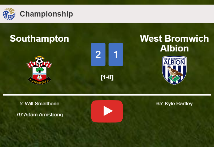 Southampton defeats West Bromwich Albion 2-1. HIGHLIGHTS