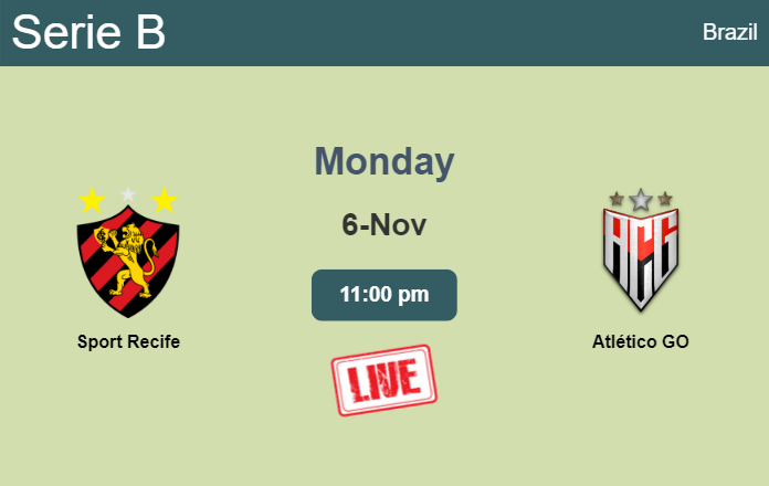 How to watch Sport Recife vs. Atlético GO on live stream and at what
