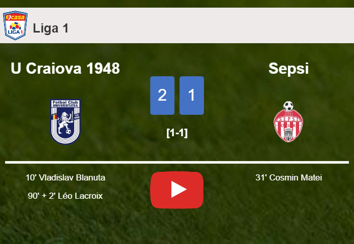 U Craiova 1948 clutches a 2-1 win against Sepsi. HIGHLIGHTS
