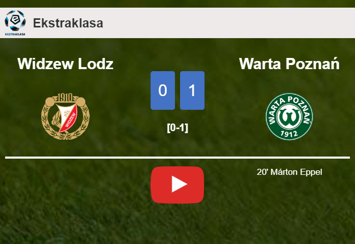 Warta Poznań tops Widzew Lodz 1-0 with a goal scored by M. Eppel. HIGHLIGHTS