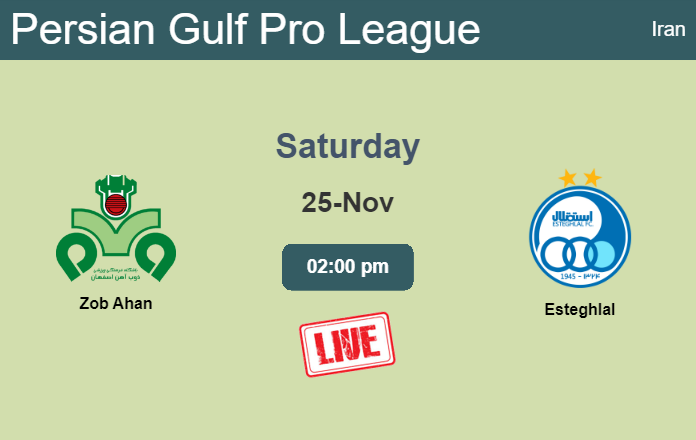 How to watch Zob Ahan vs. Esteghlal on live stream and at what time