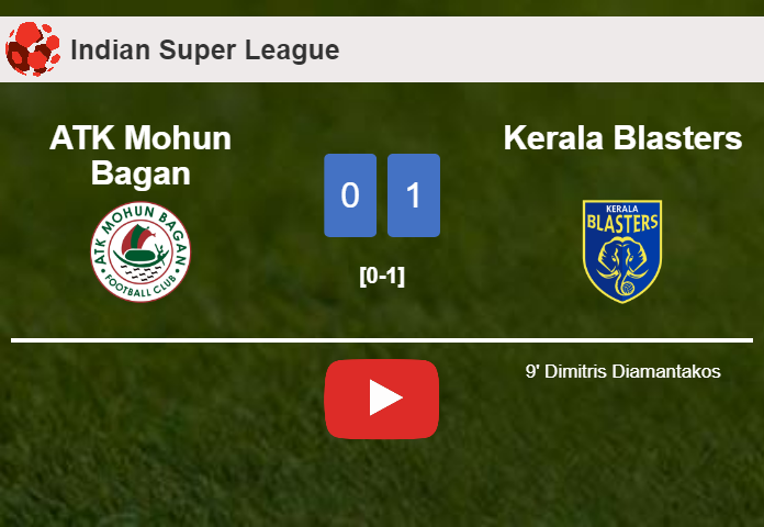 Kerala Blasters prevails over ATK Mohun Bagan 1-0 with a goal scored by D. Diamantakos. HIGHLIGHTS