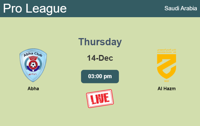 How to watch Abha vs. Al Hazm on live stream and at what time
