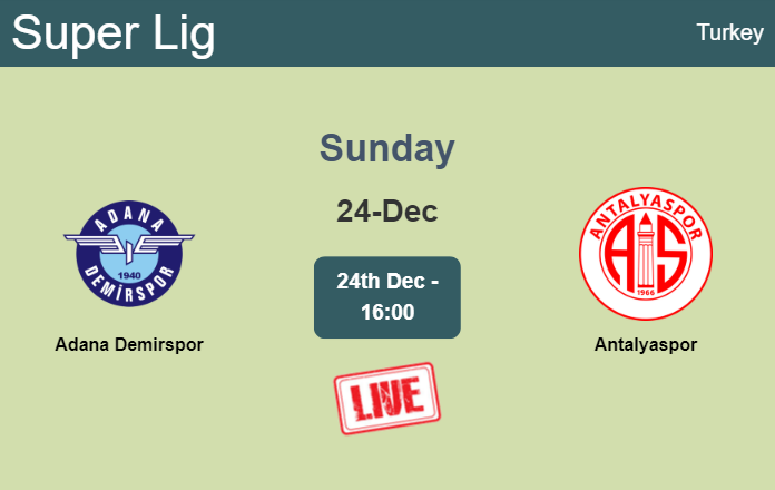 How to watch Adana Demirspor vs. Antalyaspor on live stream and at what time