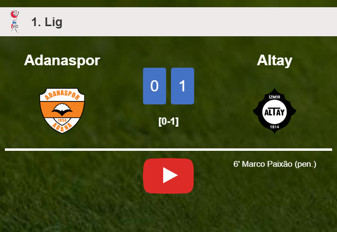 Altay conquers Adanaspor 1-0 with a goal scored by M. Paixão. HIGHLIGHTS