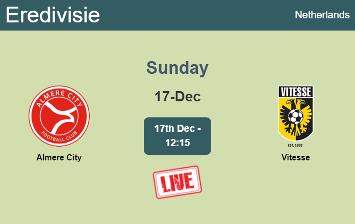 How to watch Almere City vs. Vitesse on live stream and at what time