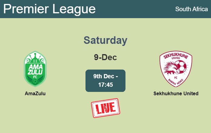 How to watch AmaZulu vs. Sekhukhune United on live stream and at what time