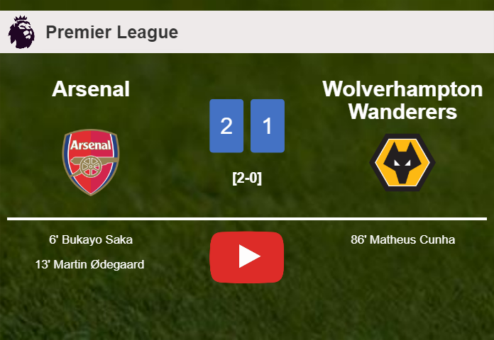 Arsenal clutches a 2-1 win against Wolverhampton Wanderers. HIGHLIGHTS