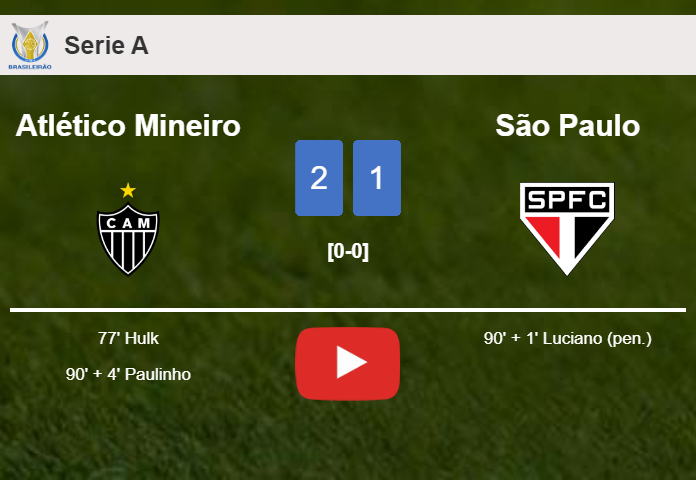 Atlético Mineiro grabs a 2-1 win against São Paulo. HIGHLIGHTS