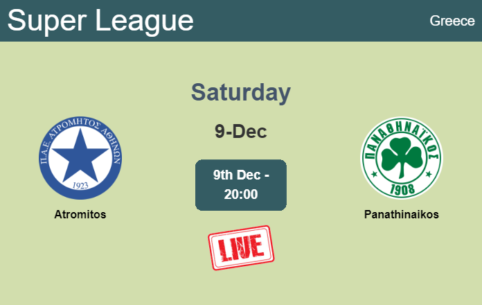 How to watch Atromitos vs. Panathinaikos on live stream and at what time