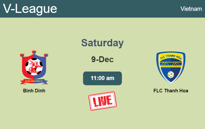 How to watch Binh Dinh vs. FLC Thanh Hoa on live stream and at what time