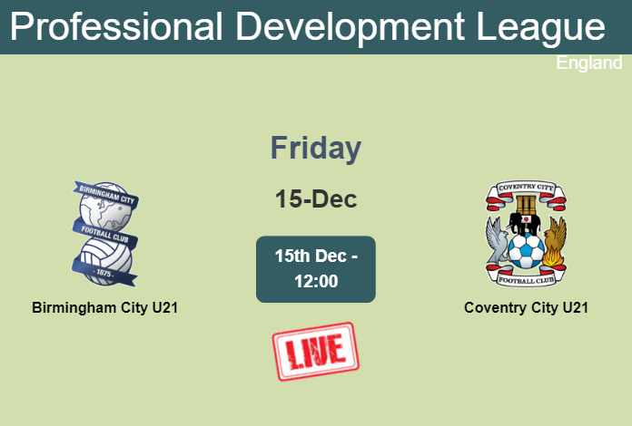 How to watch Birmingham City U21 vs. Coventry City U21 on live stream and at what time