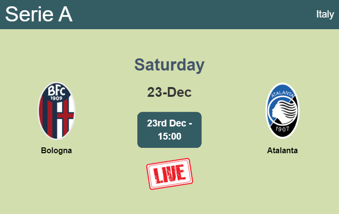 How to watch Bologna vs. Atalanta on live stream and at what time