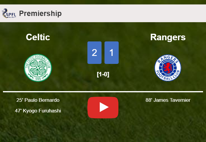 Celtic seizes a 2-1 win against Rangers. HIGHLIGHTS